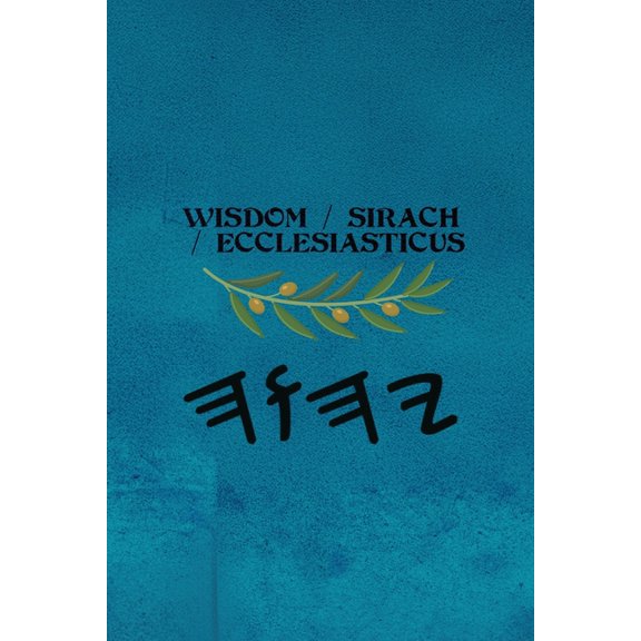 Wisdom / Sirach / Ecclesiasticus, (Paperback)