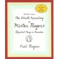thumbnail image 1 of Pre-Owned Wisdom from the World According to Mister Rogers: Important Things to Remember (Hardcover) 1593599145 9781593599140, 1 of 1