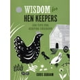 thumbnail image 1 of Wisdom for Hen Keepers: 500 Tips for Keeping Chickens, 1 of 1