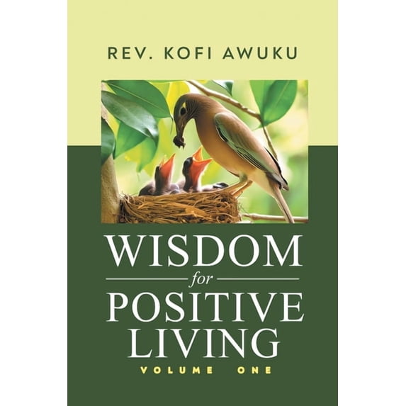 Wisdom for Positive Living Volume One, (Paperback)