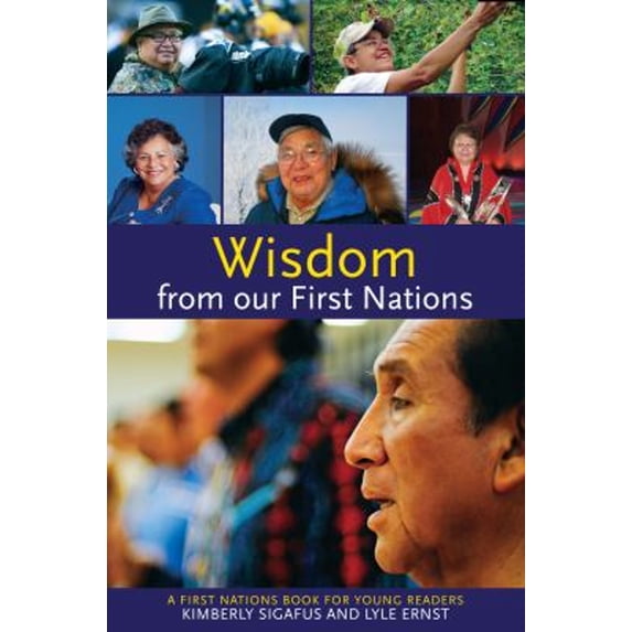 Pre-Owned Wisdom from Our First Nations (Paperback) 9781927583555