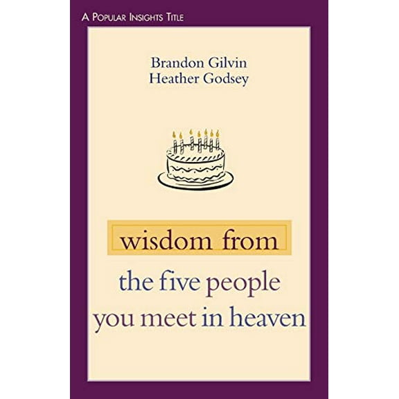 Pre-Owned Wisdom from the Five People You Meet in Heaven (Paperback) 0827230257 9780827230255