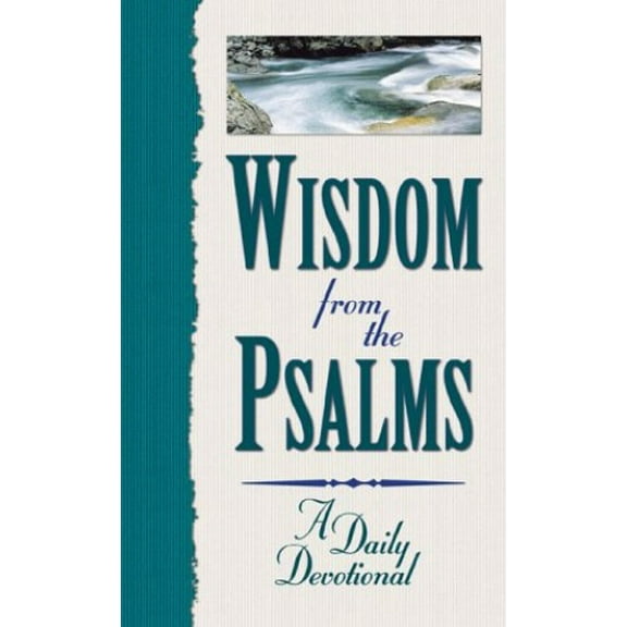 Pre-Owned Wisdom from the Psalms: A Daily Devotional (Hardcover) 1577480163 9781577480167