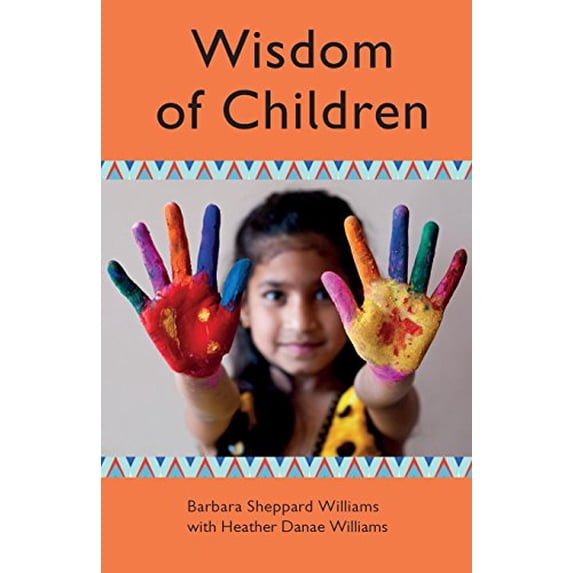 Pre-Owned Wisdom of Children (Paperback) 1910919209 9781910919200