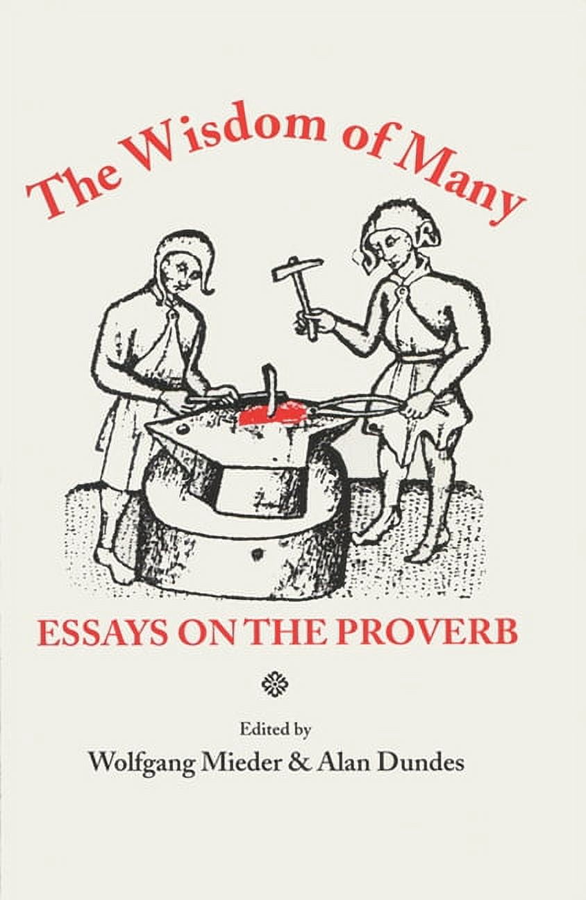 Wisdom of Many: Essays on the Proverb, (Hardcover) - Walmart Business ...