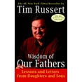 thumbnail image 1 of Pre-Owned Wisdom of Our Fathers: Lessons and Letters from Daughters and Sons (Paperback) 081297543X 9780812975437, 1 of 1