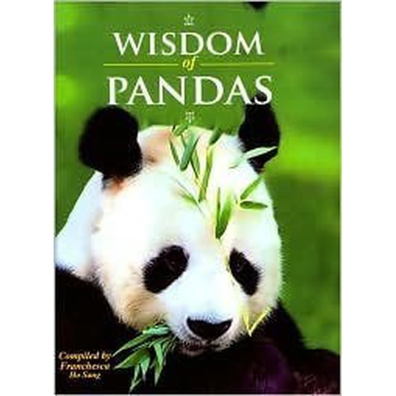Pre-Owned Wisdom of Pandas Hardcover Franchesca Ho Sang