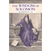 The Wisdom of Solomon According To... Me, Paperback
