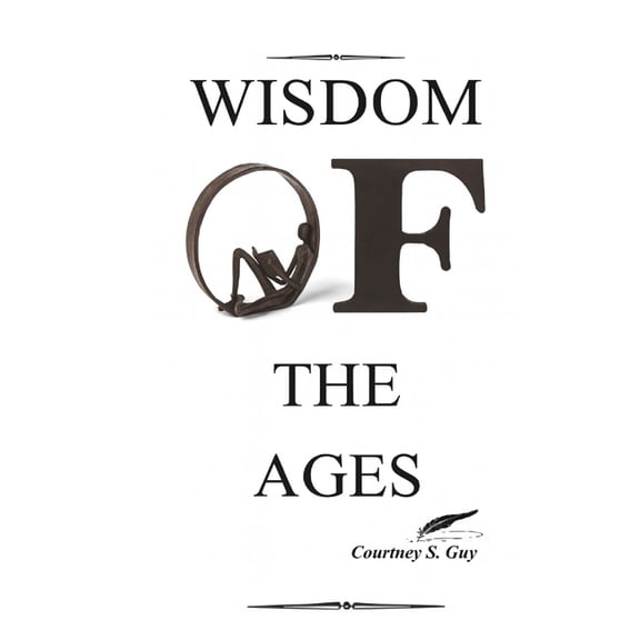Wisdom of the Ages, (Hardcover)