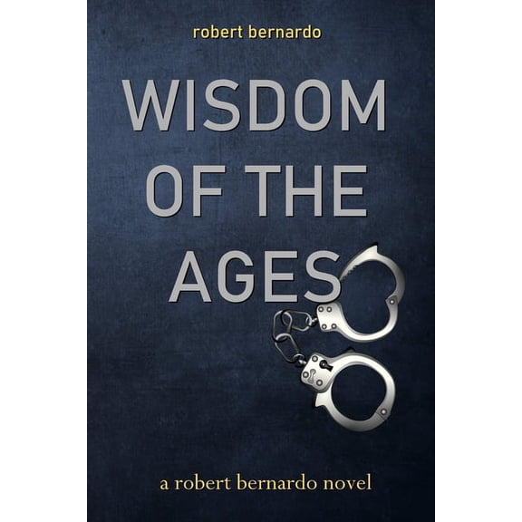 Wisdom of the Ages, (Paperback)