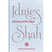 Wisdom of the Idiots Pocket Edition, Paperback