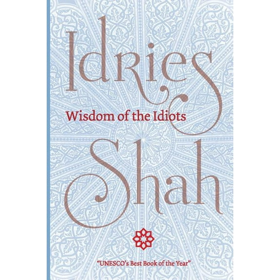 Wisdom of the Idiots (Pocket Edition) (Paperback)