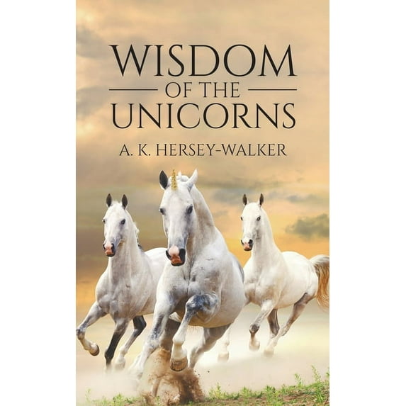 Wisdom of the Unicorns (Paperback)