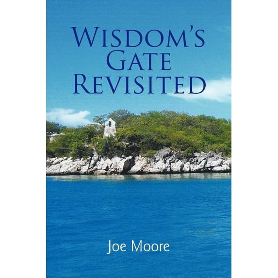 Wisdom's Gate Revisited, (Paperback)