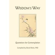 Wisdoms Way Quotations for Contemplation, Paperback