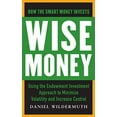 thumbnail image 1 of Pre-Owned Wise Money: Using the Endowment Investment Approach to Minimize Volatility and Increase Control (BUSINESS BOOKS) Hardcover, 1 of 1