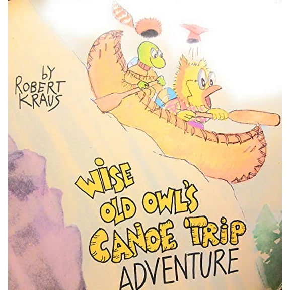 Pre-Owned Wise Old Owl's Canoe Trip Adventure Paperback
