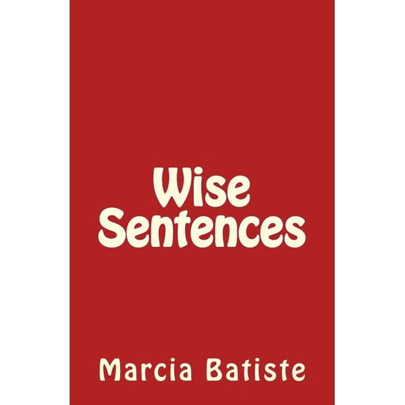 Wise Sentences, (Paperback)