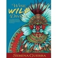 thumbnail image 1 of Wise Wild Divine, (Paperback), 1 of 1