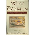 thumbnail image 1 of Pre-Owned Wise Women: Over Two Thousand Years of Spiritual Writing by Women (Hardcover) 0393039463 9780393039467, 1 of 1