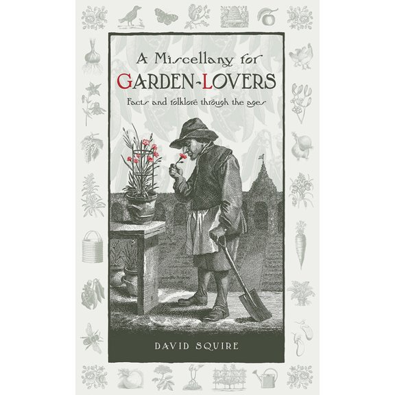 Wise Words: A Ye Olde Gardening Curiosity : Facts and Folklore Through the Ages (Series #4) (Hardcover)
