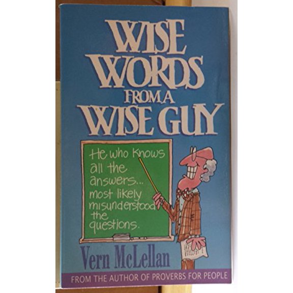 Pre-Owned Wise Words from a Wise Guy (Paperback) 0890817758 9780890817759