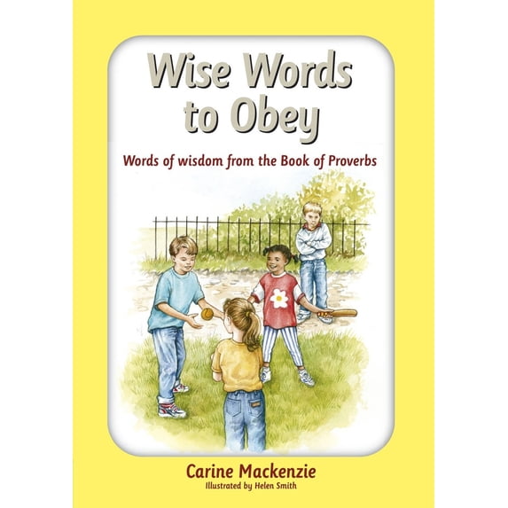 Pre-Owned Wise Words to Obey : Words of wisdom from the book of Proverbs (Hardcover) 9781845504311