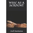 thumbnail image 1 of Wise as a Serpent (Paperback), 1 of 1