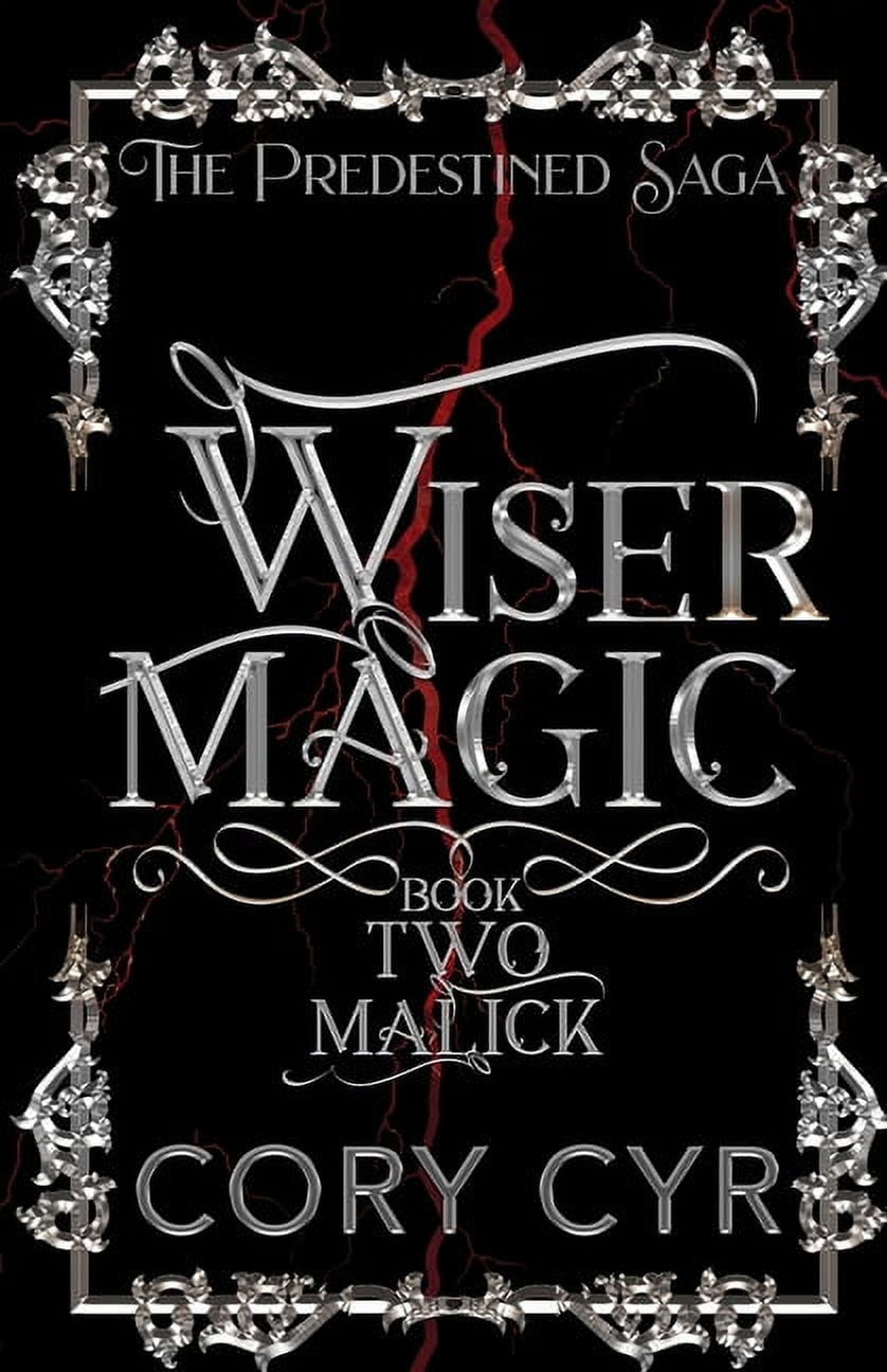 Wiser Magic Book 2: Malick: The Predestined Saga (Paperback)