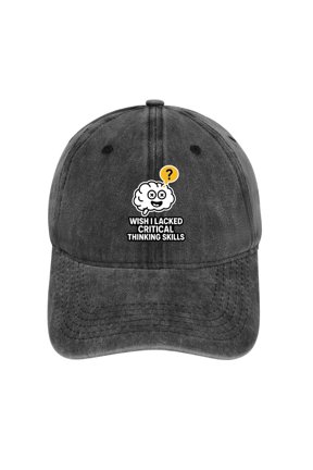 Wish I Lacked Critical Thinking Skills Charcoal Adjustable Baseball Cap for Men Women, Classic Casual Snapback Hat