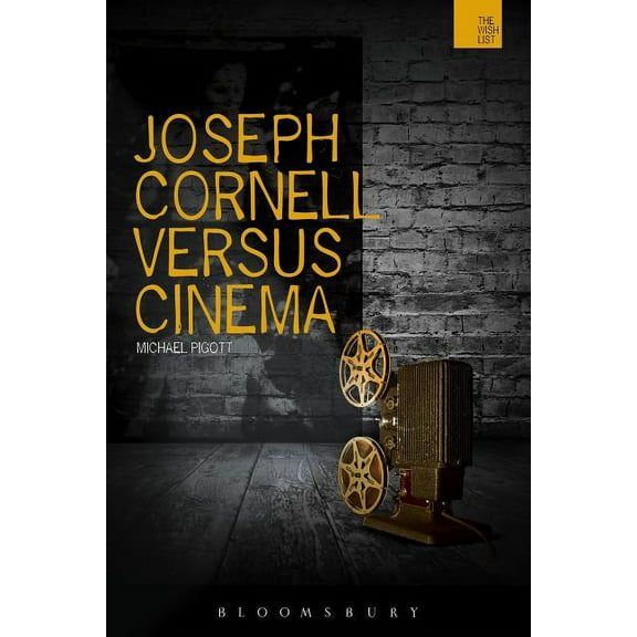 Wish List Joseph Cornell Versus Cinema, (Paperback)
