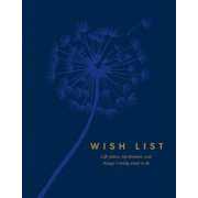 Wish List Life Plans, Big Dreams, and Things I Really Want to Do, Hardcover