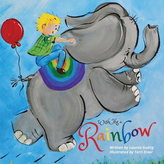 Wish Me a Rainbow, (Paperback)