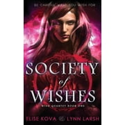 Wish Quartet Society of Wishes, Book 1, Paperback
