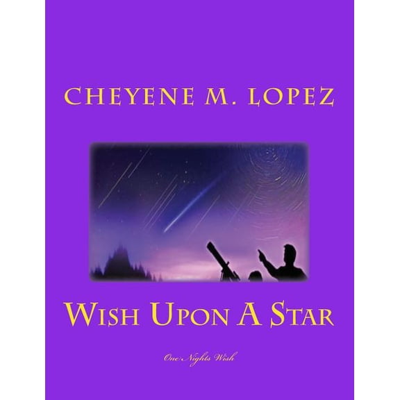 Wish Upon A Star: A Falling Star To Wish Upon (Paperback)