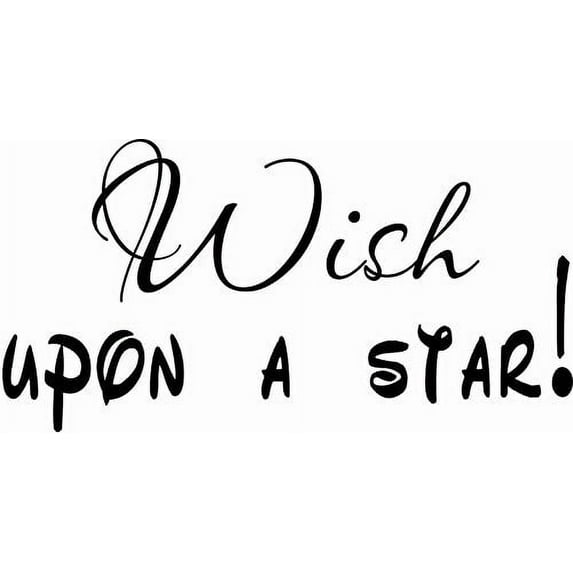 Wish Upon a Star.11 x 22 Bible Verse Wall Decal by Scripture Wall Art.Great Gift, Easy to Apply and includes Our Exclusive "Goof Proof Guarantee"
