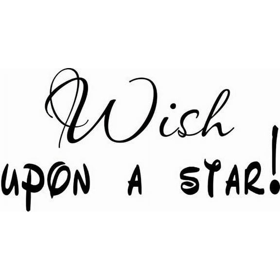 Wish Upon a Star.11 x 22 Bible Verse Wall Decal by Scripture Wall Art.Great Gift, Easy to Apply and includes Our Exclusive "Goof Proof Guarantee"