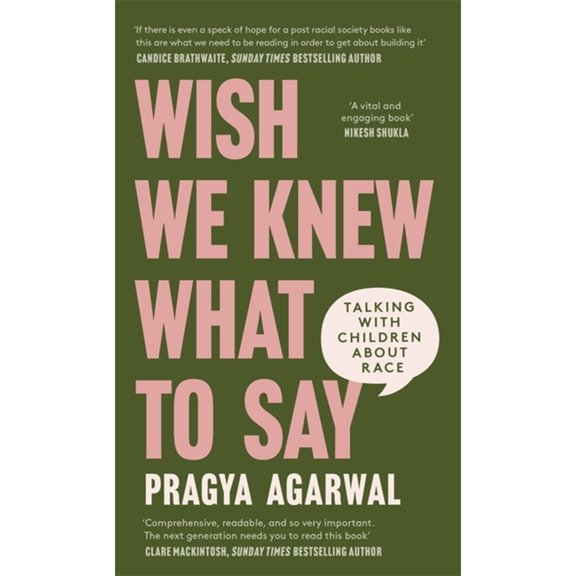 Wish We Knew What to Say: Talking with Children about Race, (Hardcover)