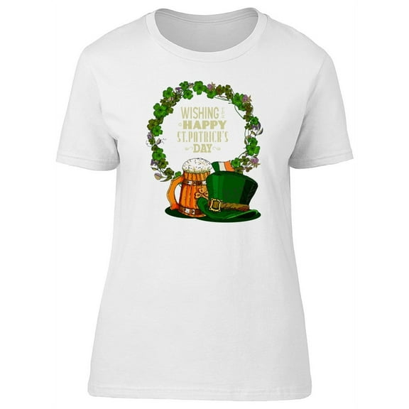 Wish You A Happy St Patricks Day T-Shirt Women -Image by Shutterstock, Female x-Large