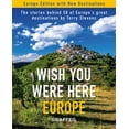 thumbnail image 1 of Wish You Were Here: Europe, (Paperback), 1 of 1