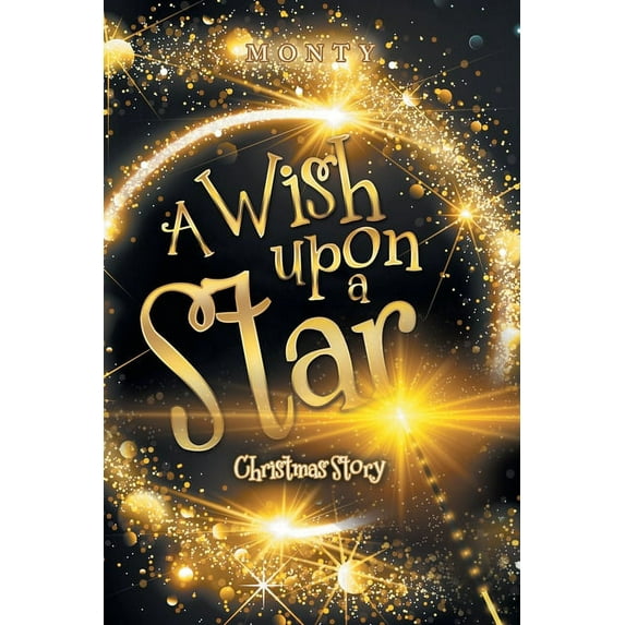 Wish upon a Star : Christmas Story