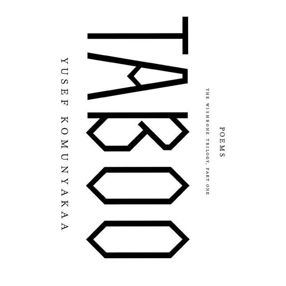 Taboo : The Wishbone Trilogy, Part One; Poems (Paperback)