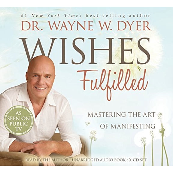 Pre-Owned Wishes Fulfilled: Mastering the Art of Manifesting Paperback