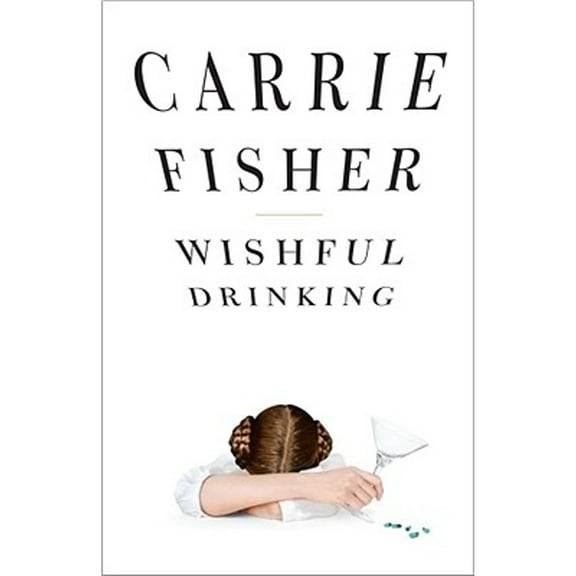 Pre-Owned Wishful Drinking (Hardcover) 1439102252 9781439102251