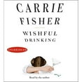 thumbnail image 1 of Pre-Owned Wishful Drinking (Audiobook 9780743597173) by Carrie Fisher, 1 of 1
