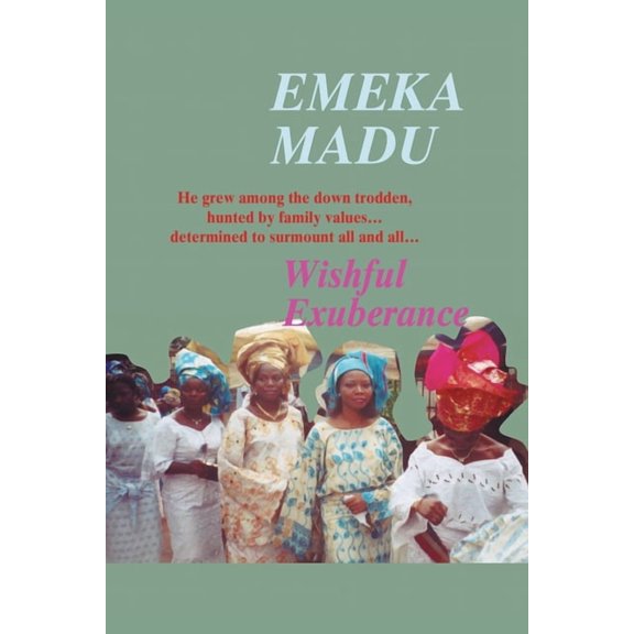 Wishful Exuberance, (Paperback)