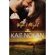 Wishful Romance Wish I Might, Book 5, Paperback