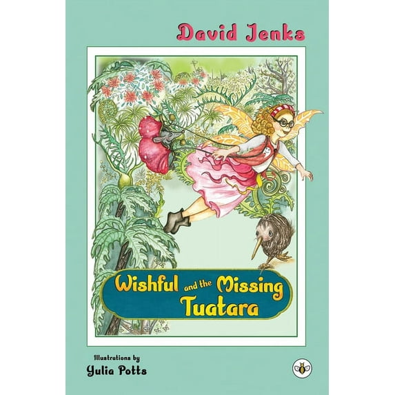 Wishful and the Missing Tuatara Paperback 1839344849 9781839344848 David Jenks