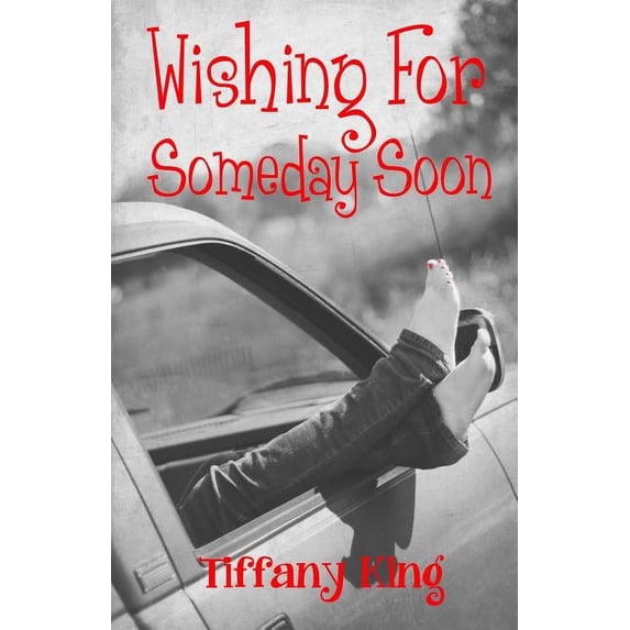 Wishing For Someday Soon, (Paperback)