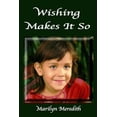 thumbnail image 1 of Wishing Makes It So (Paperback), 1 of 1